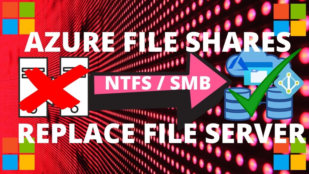 Azure File Share Archives » CloudInspired.com