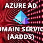Azure Active Directory Domain Services