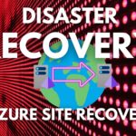 Azure Site Recovery Step by Step